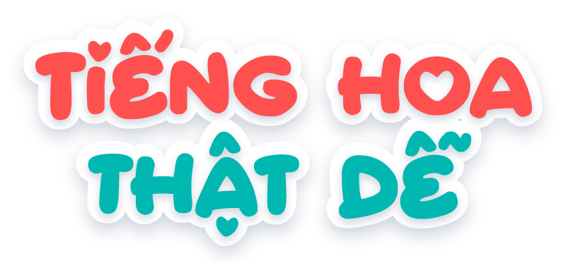 Tiếng Hoa thật dễ